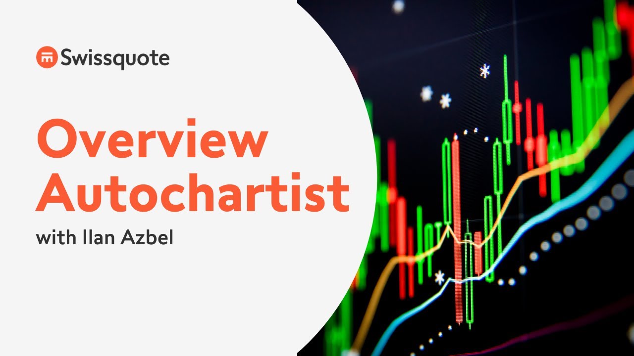 Overview of Autochartist - an overview of analysis [Autochartist webinar 1/3]  | Swissquote