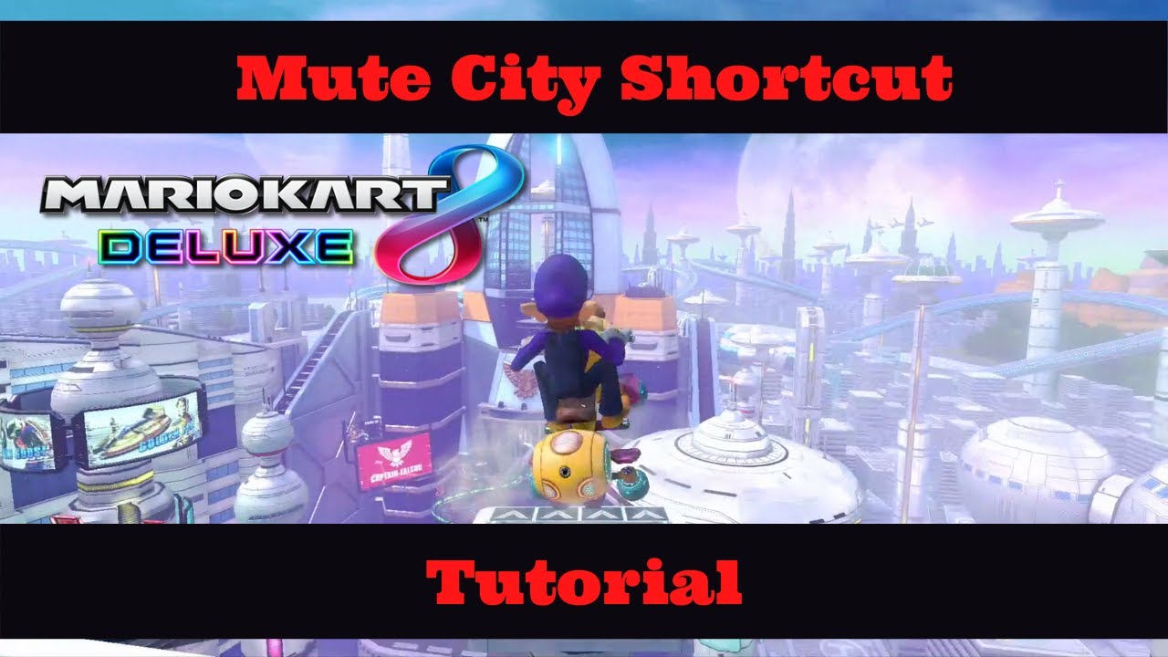 Mute City NISC Tutorial [MK8DX]