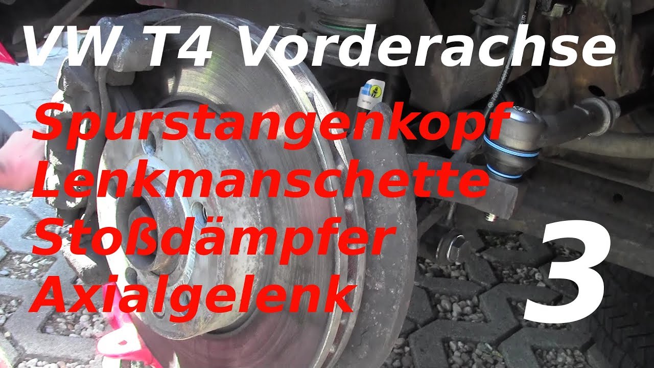 Vorderachse Teil 3: Axialgelenk, Spurstangenkopf, Lenkmanschette und Stoßdämpfer