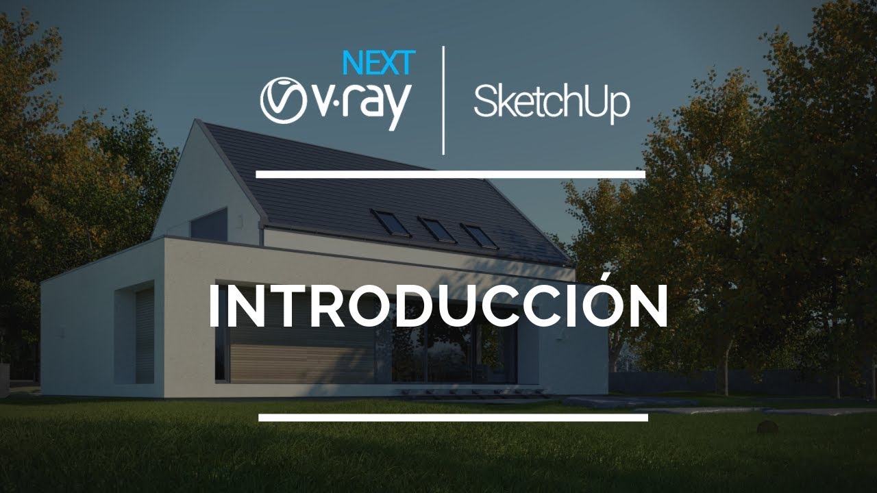 Introducción a V-Ray Next para SketchUp