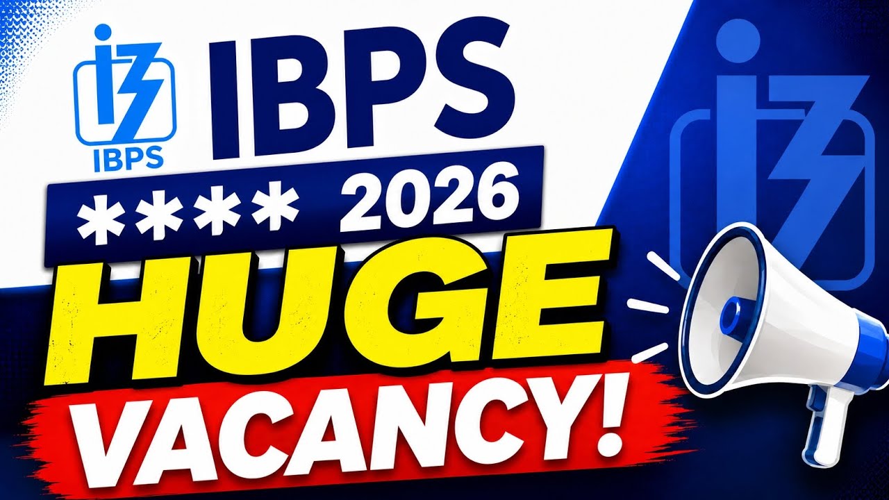 📢📢 IBPS HUGE VACANCY 📈 3****+