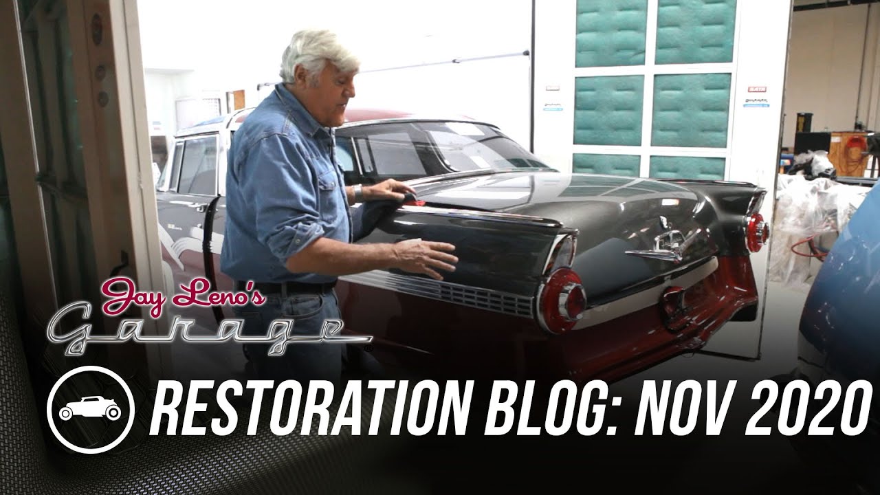 Restoration Blog: November 2020 - Jay Leno's Garage