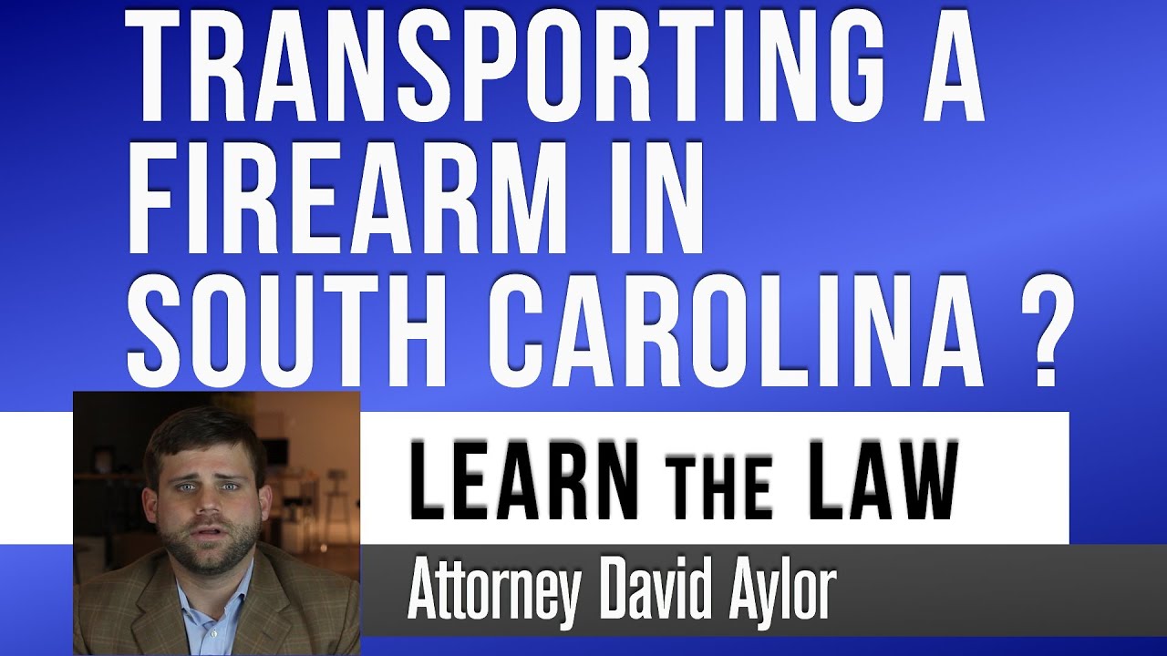 South Carolina Gun Laws: How to Transport in a Car | Charleston SC Defense Lawyer | David Aylor