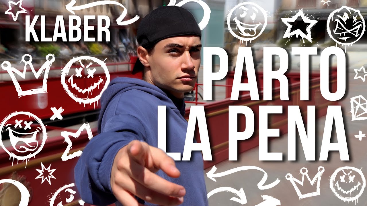 KLABER - PARTO LA PENA (Video Oficial)