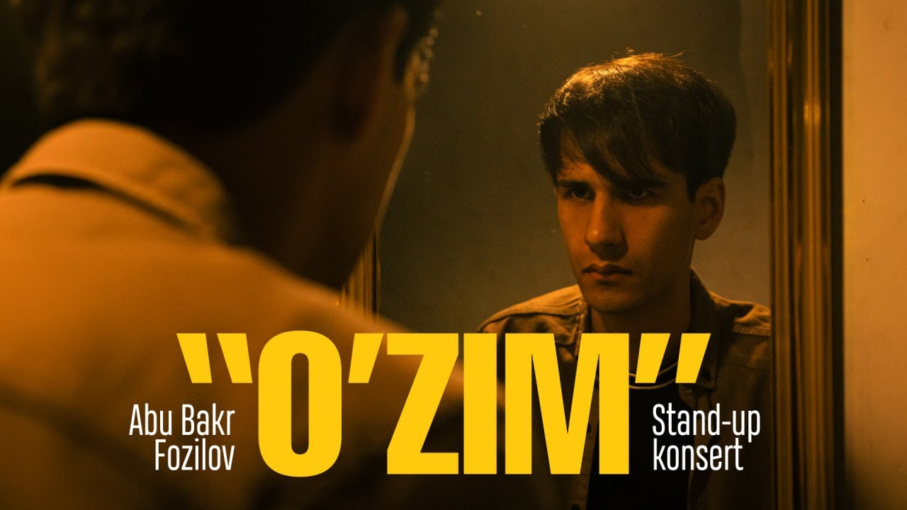 Abu Bakr Fozilov &mdash; &ldquo;O&lsquo;zim&rdquo; | Stand-up konsert 2025