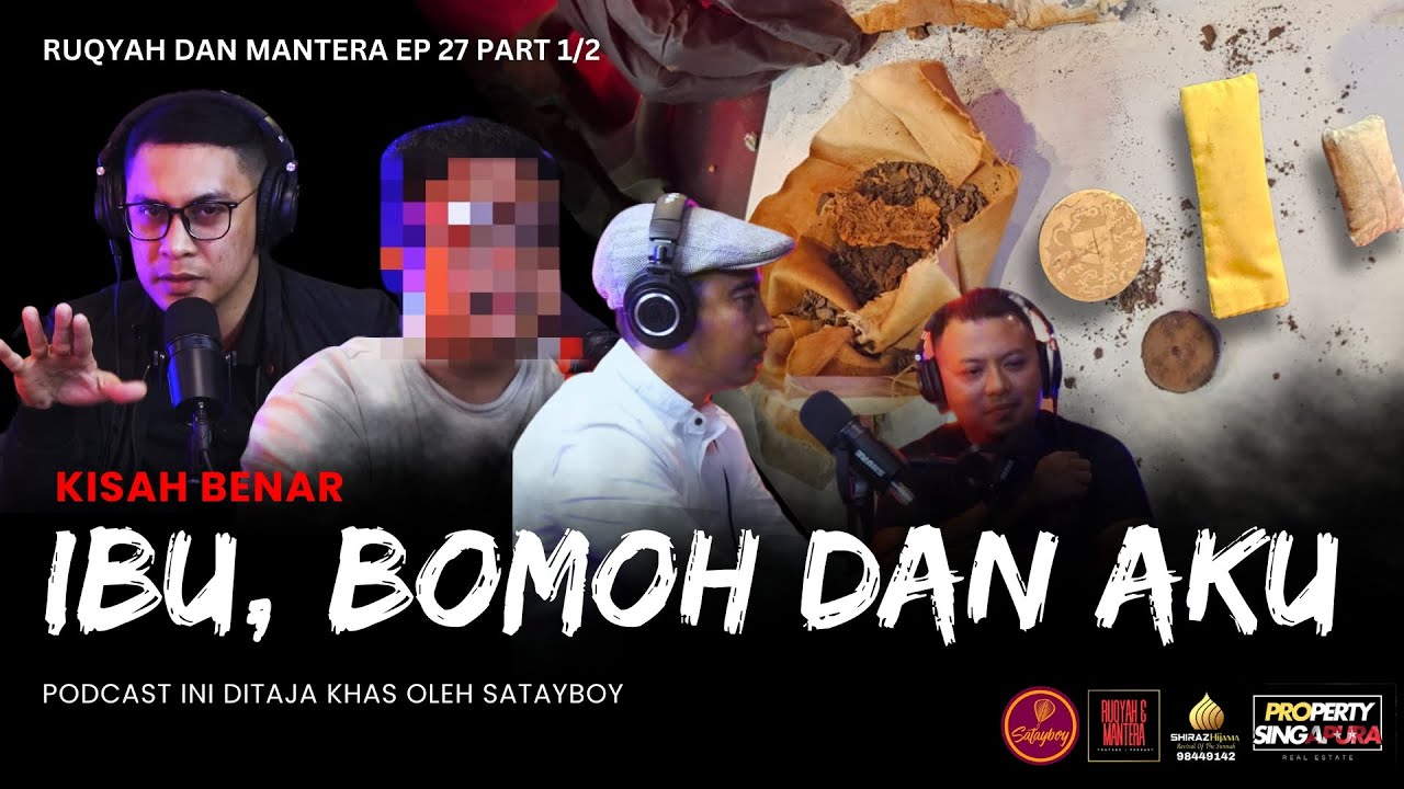 (KISAH BENAR) IBU, BOMOH DAN AKU.. | RUQYAH DAN MANTERA EP 27 PART 1/2