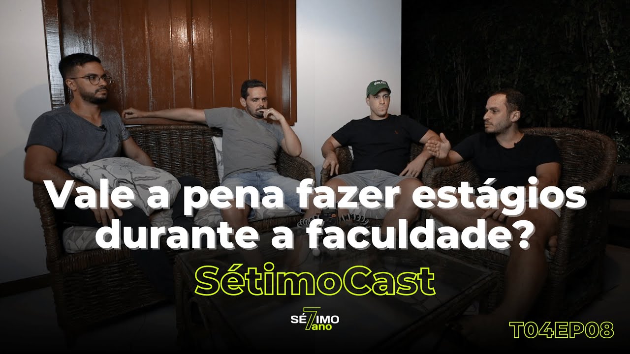 Est&aacute;gios na medicina: Por que fazer e como fazer | S&eacute;timoCast | Temporada 4 | Epis&oacute;dio 8