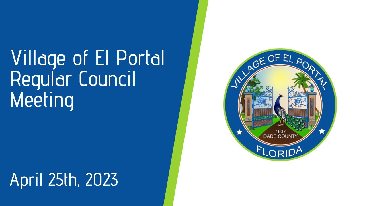 Village of El Portal Meeting Regular Council Meeting April 25, 2023