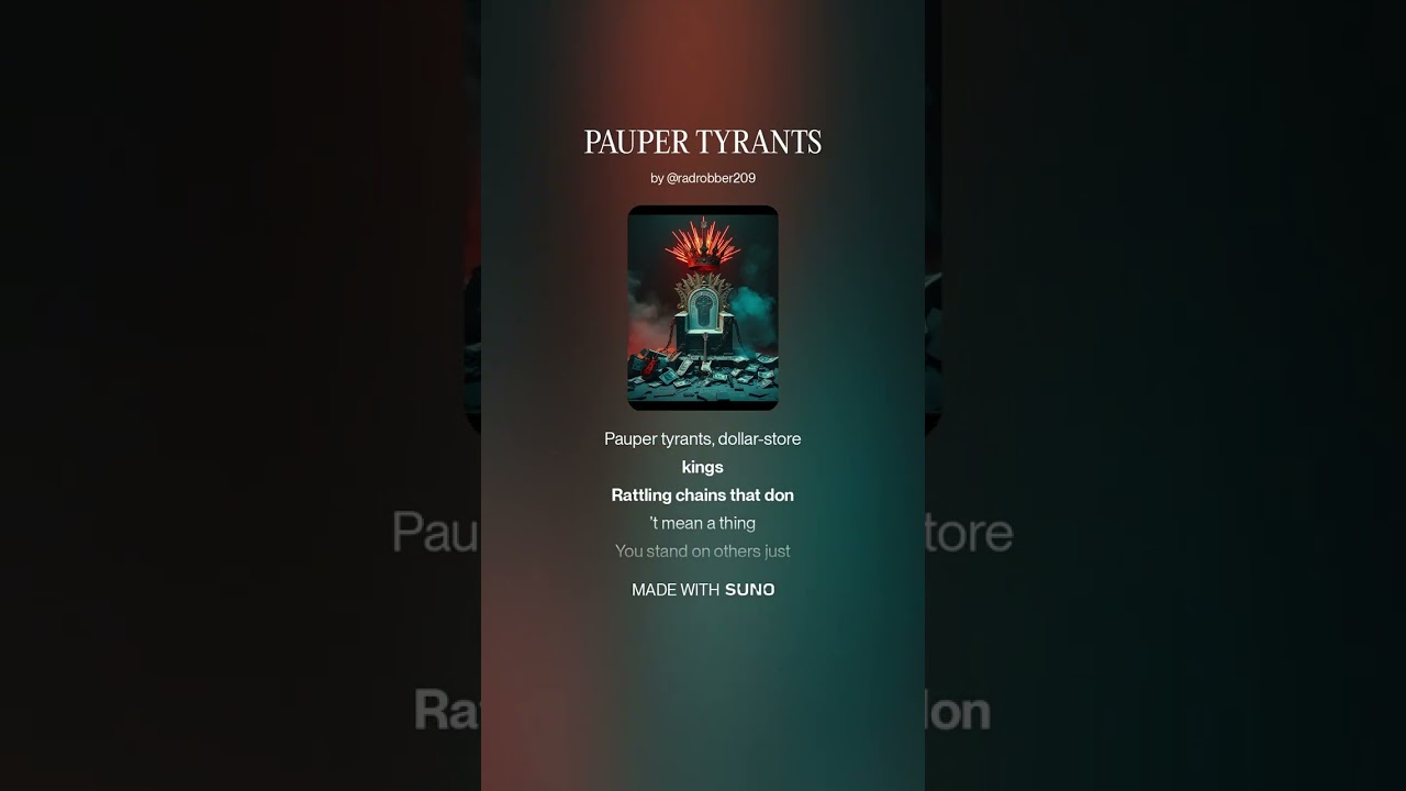 PAUPER TYRANTS