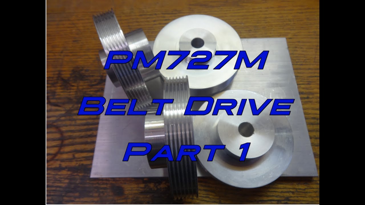 PM727M Belt drive Pulley Part 1