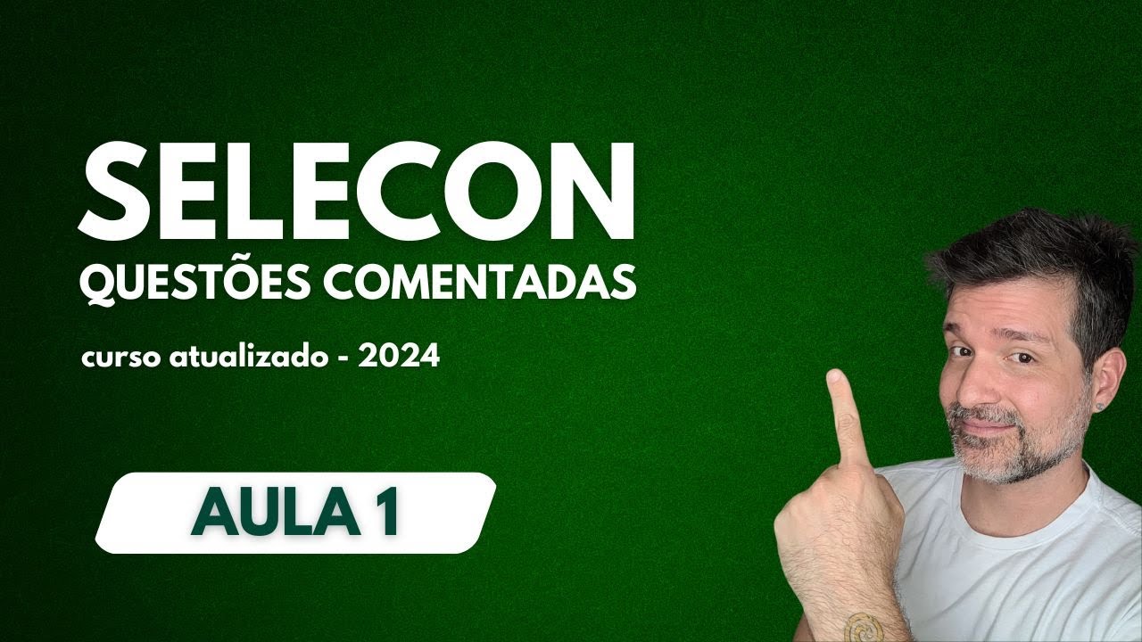 [SELECON] PORTUGUÊS - RESOLUÇÃO DE QUESTÕES [AULA 1]