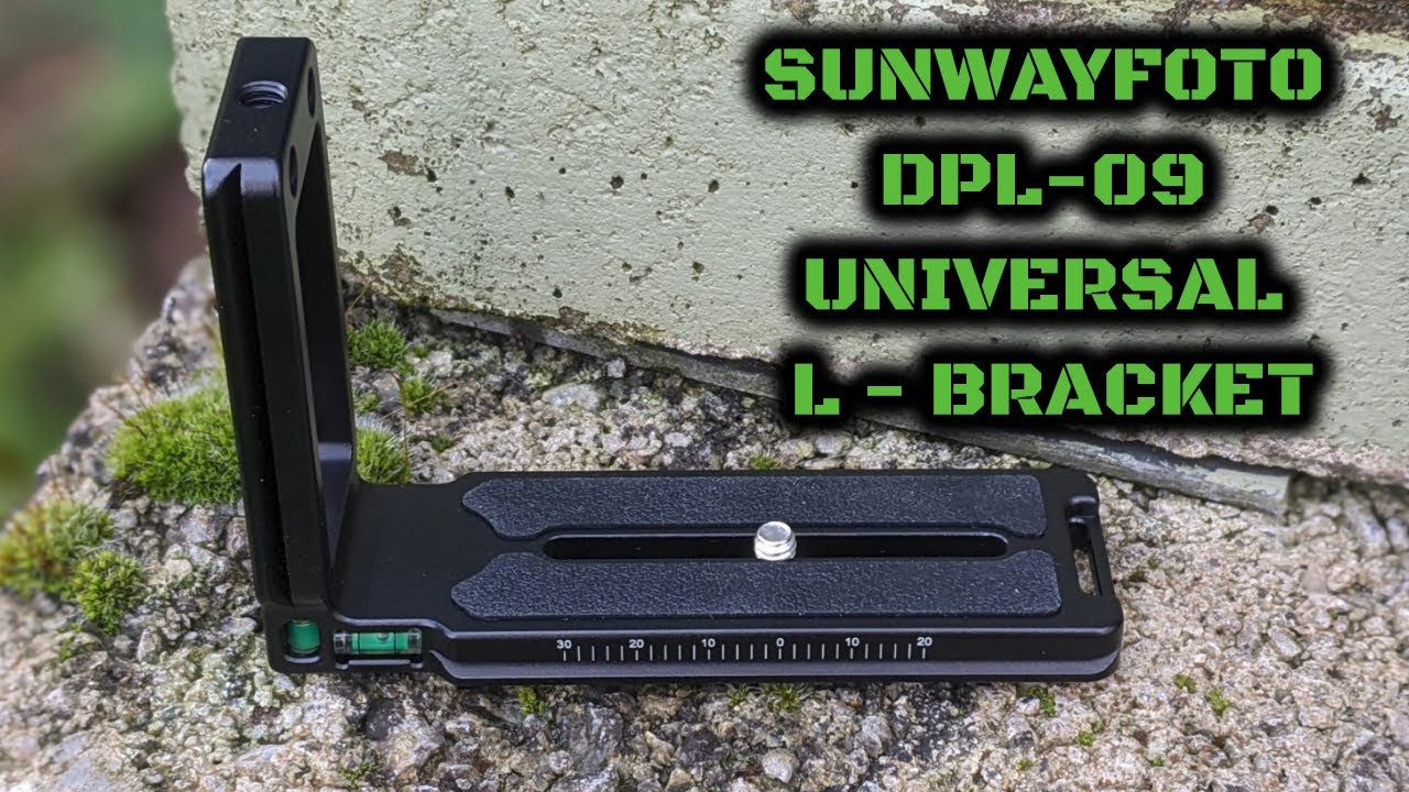 Sunwayfoto DPL-09 Universal L- Bracket: Quick Look