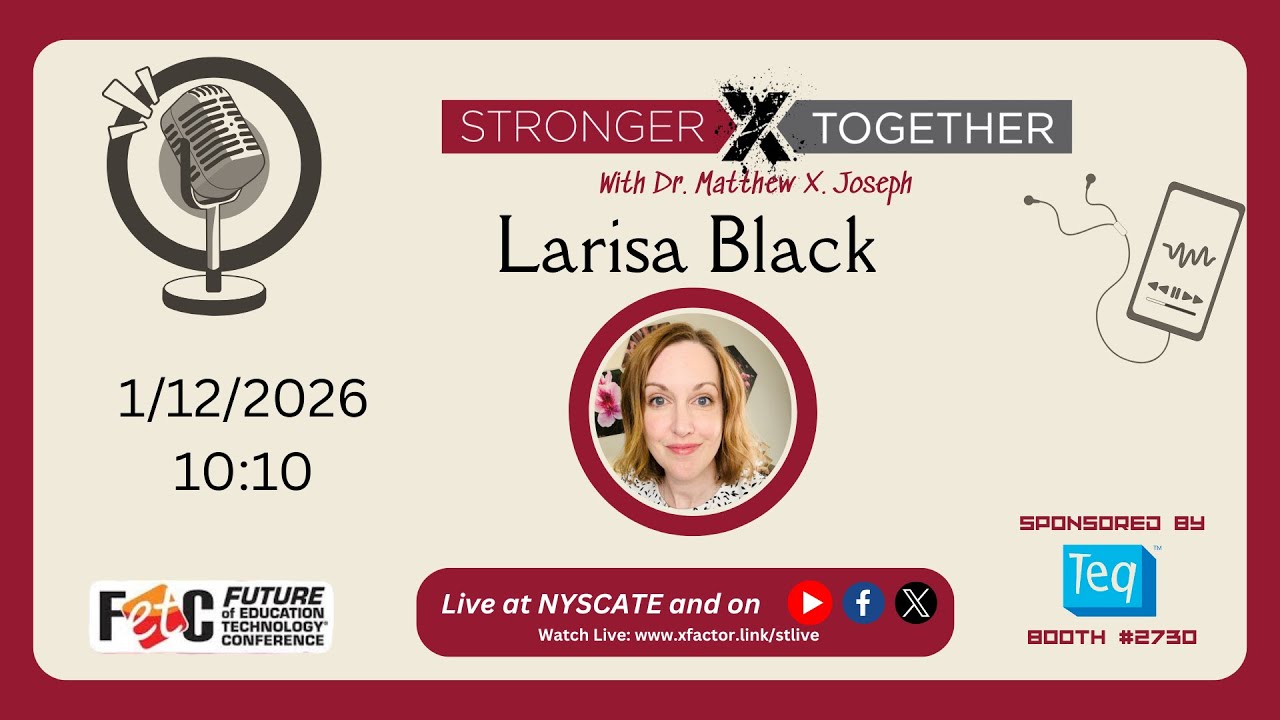 Stronger Together FETC 26 with Larisa Black