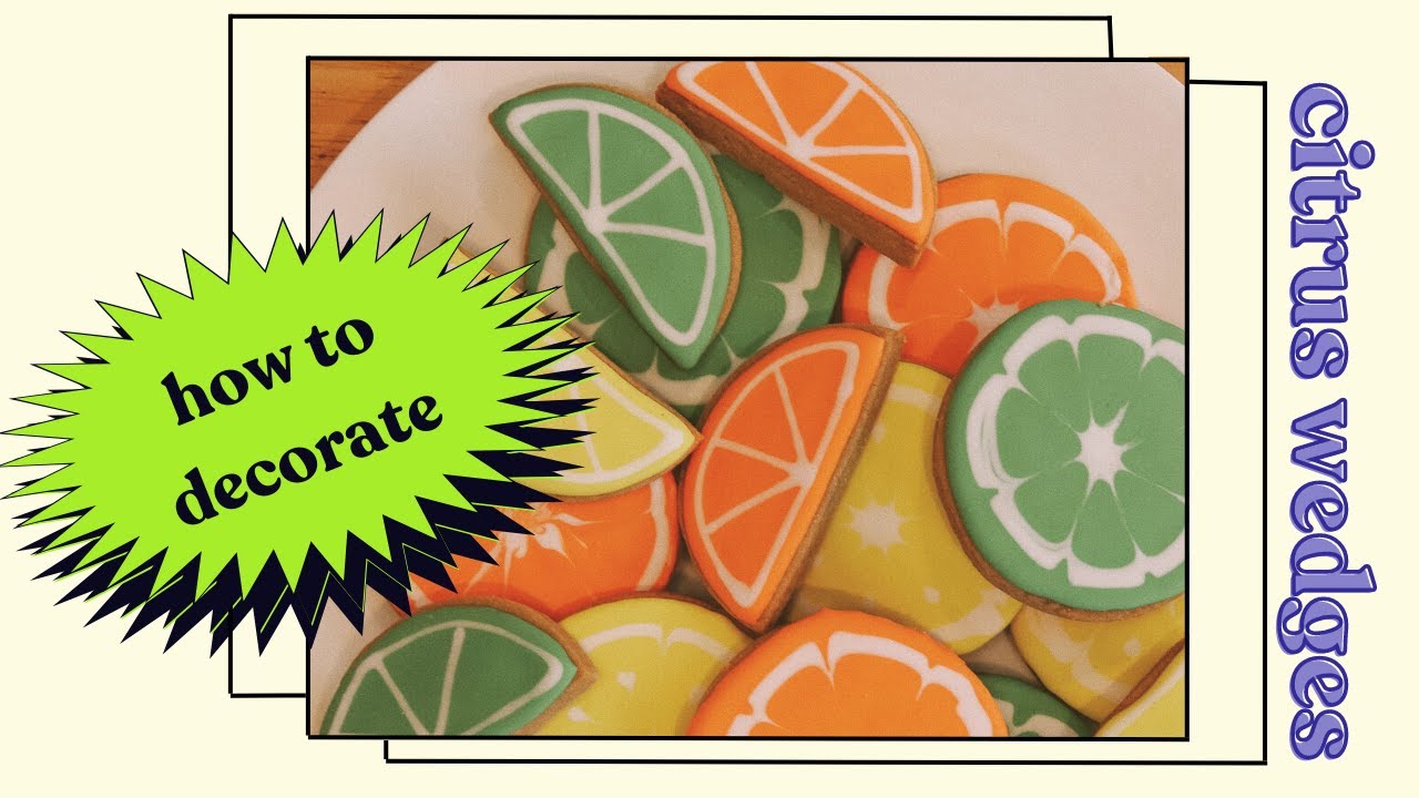 Decorate Citrus Wedge Cookies