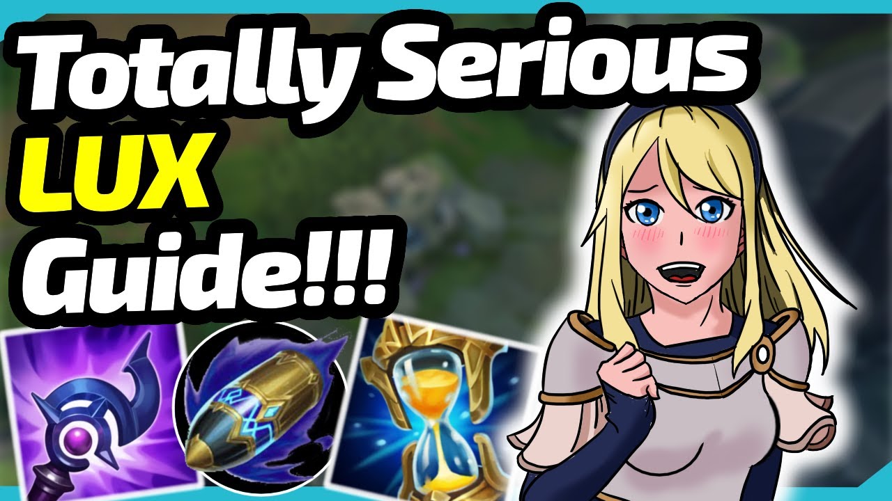 The Only Lux Guide you should EVER Watch!!! My Favorite Support in Season 13 of League of Legends!!