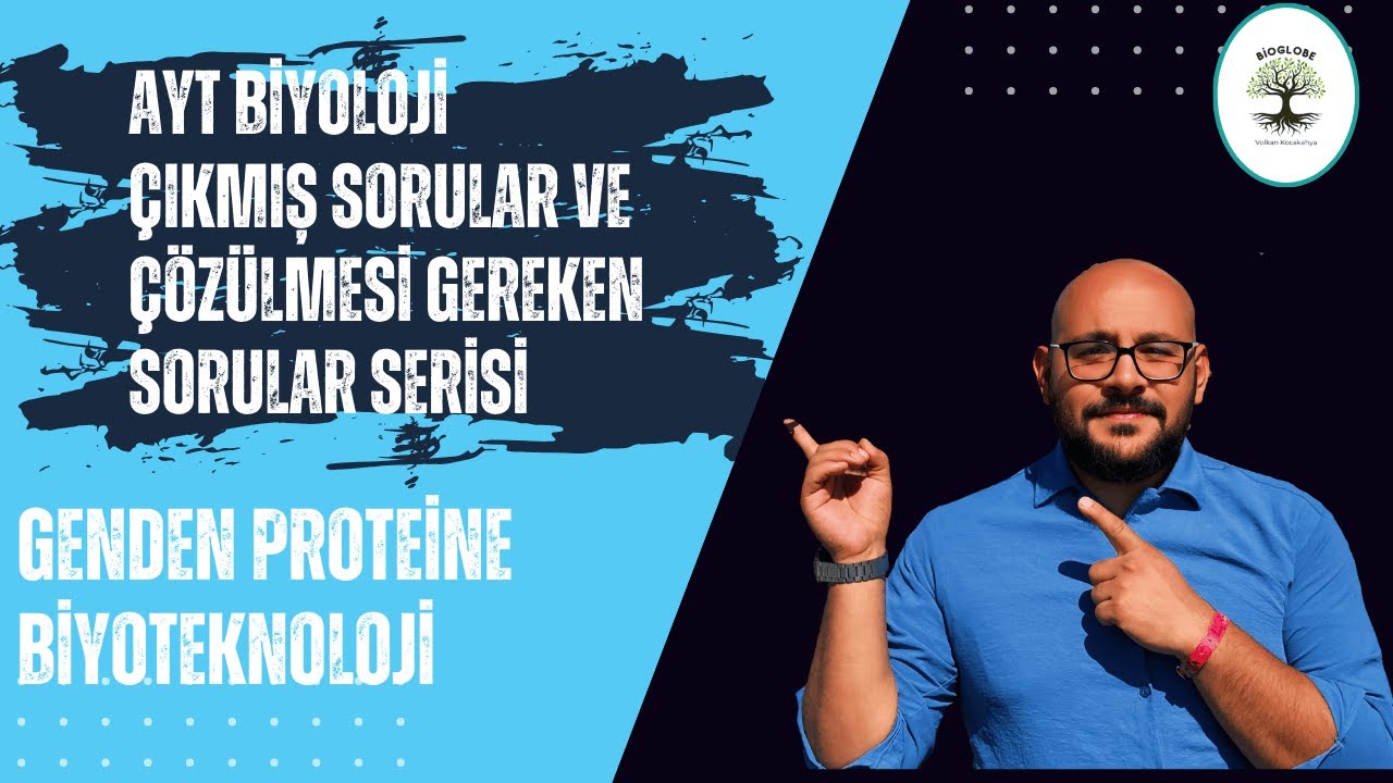 AYT Çıkmış sorular serisi |12| Genden proteine #yks2025