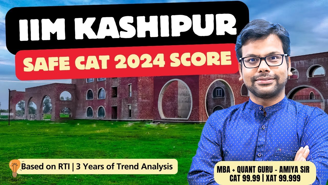 IIM Kashipur MBA 2025-27 Selection Criteria 🎯 Safe CAT 2024 Score Secrets Revealed with RTI Data