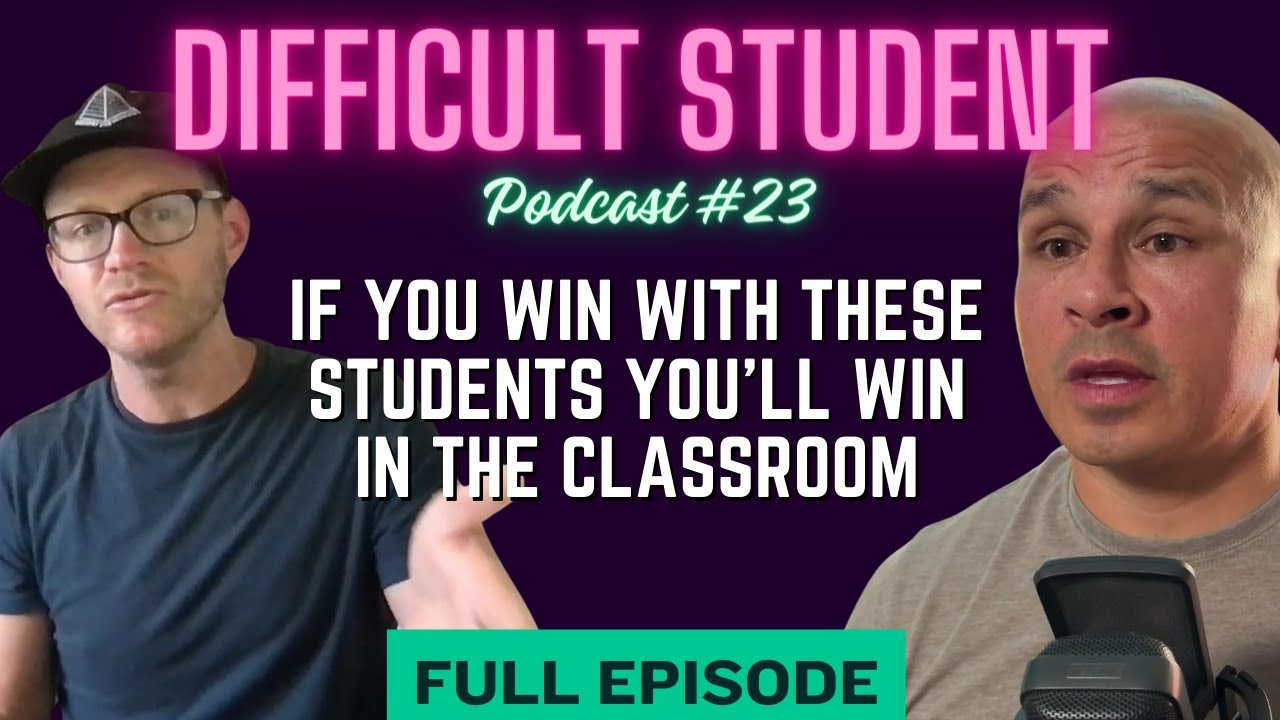 Winning With Difficult Students | Classroom Management Tips | Calling Admin for Help