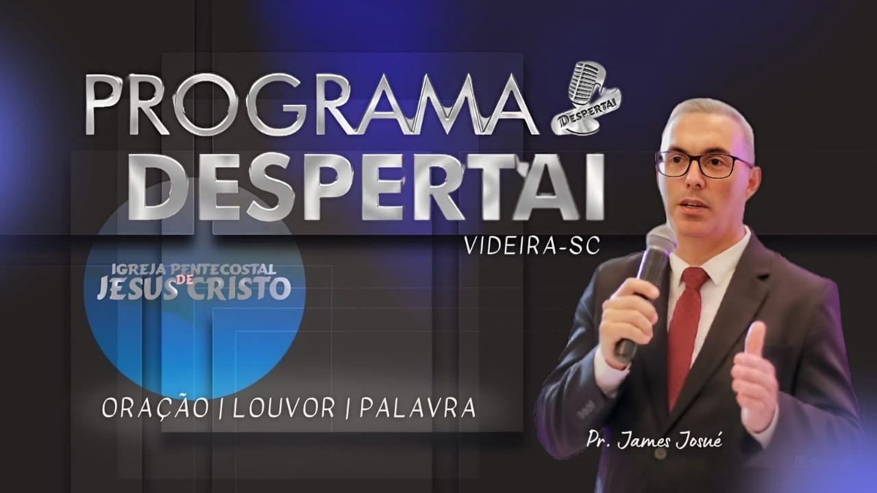 PROGRAMA DESPERTAI  | VIDEIRA | 24/02/2026