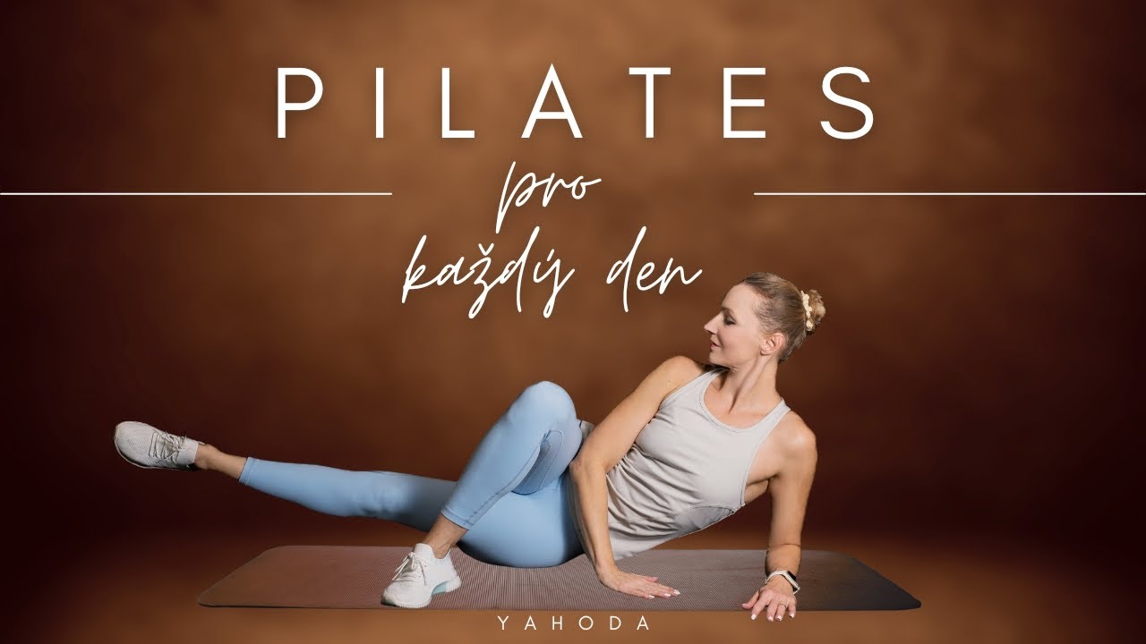 PILATES PRO KAŽDÝ DEN / pevné a zdravé tělo