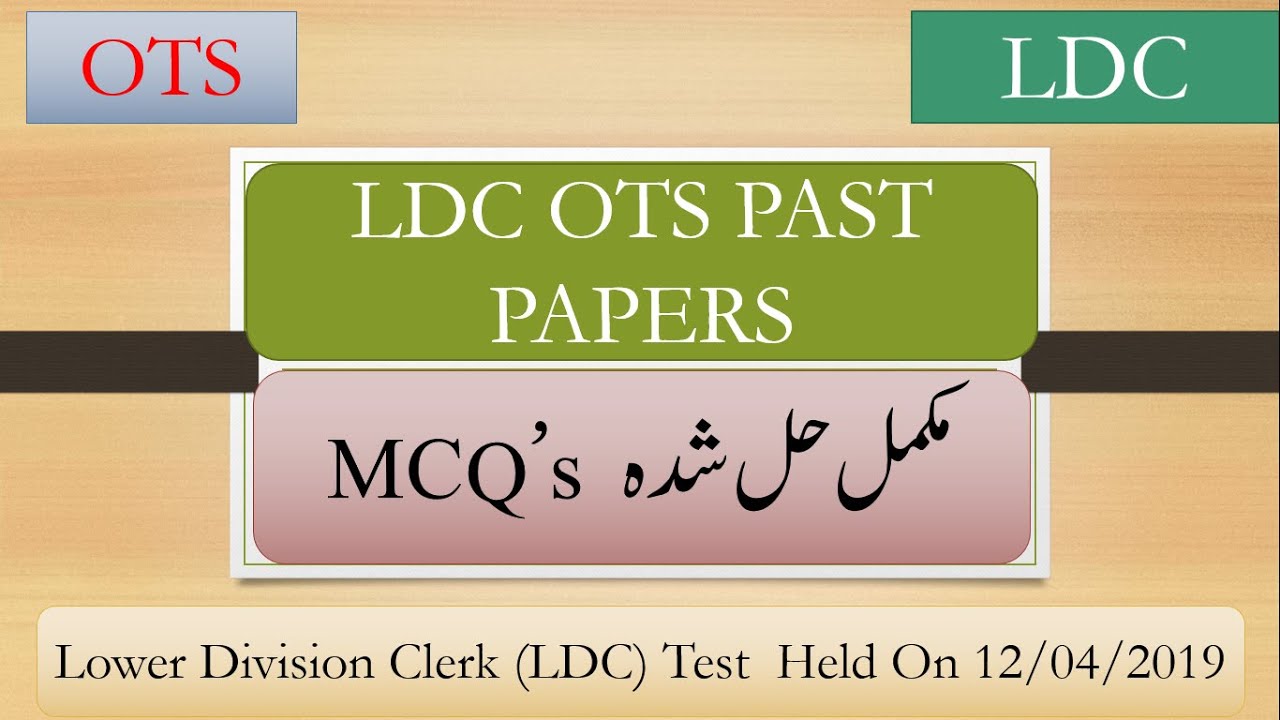 LDC OTS Past Papers -Past Papers 4U