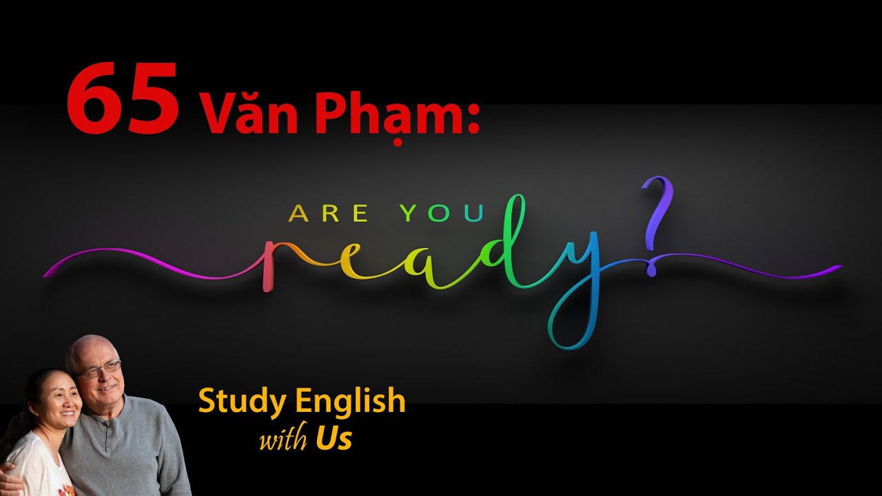 Grammar 65 - Are You Ready?