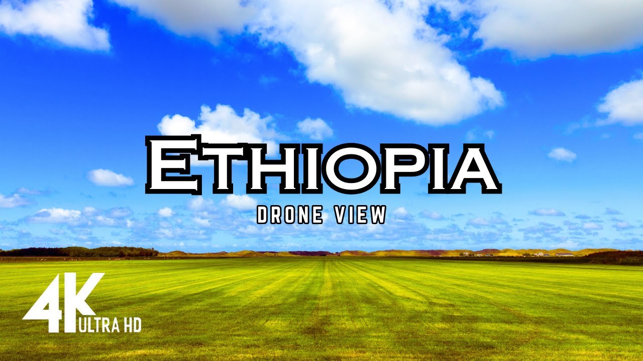 A 4K Drone Journey Through Ethiopia's Serene Nature - Unseen & Unbelievable