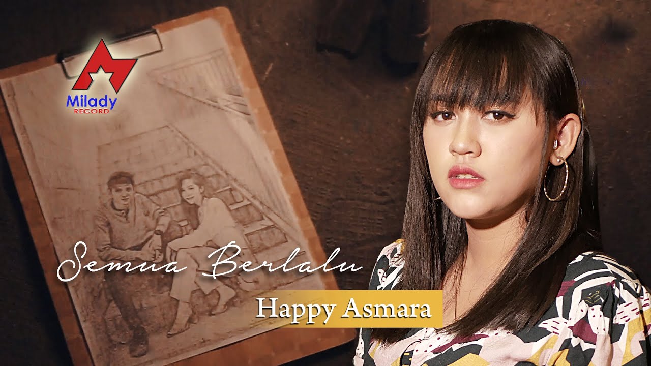Happy Asmara - Semua Berlalu | Dangdut [OFFICIAL]