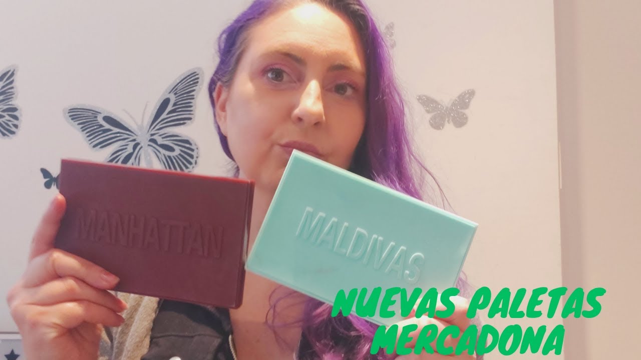 NUEVAS PALETAS DE OJOS MERCADONA, 4 PALETAS HOY PROBAMOS MALDIVAS Y MANHATTAN