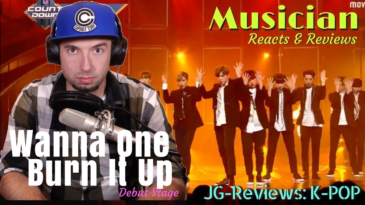 Wanna One - Burn It Up  Reaction & Review | JG-Reviews:K-POP