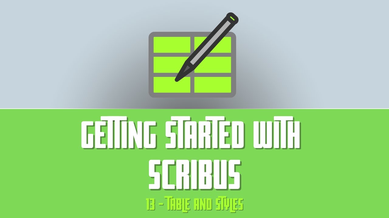 Начало работы с Scribus: 13-Таблицы и стили