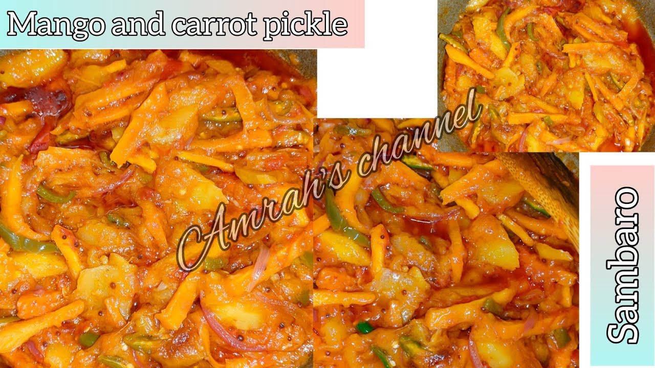 Jinsi ya kupika Pilipili ya sambaro kwa njia rahisi|pilipili ya carrot na maembe|Carrot,mango pickle