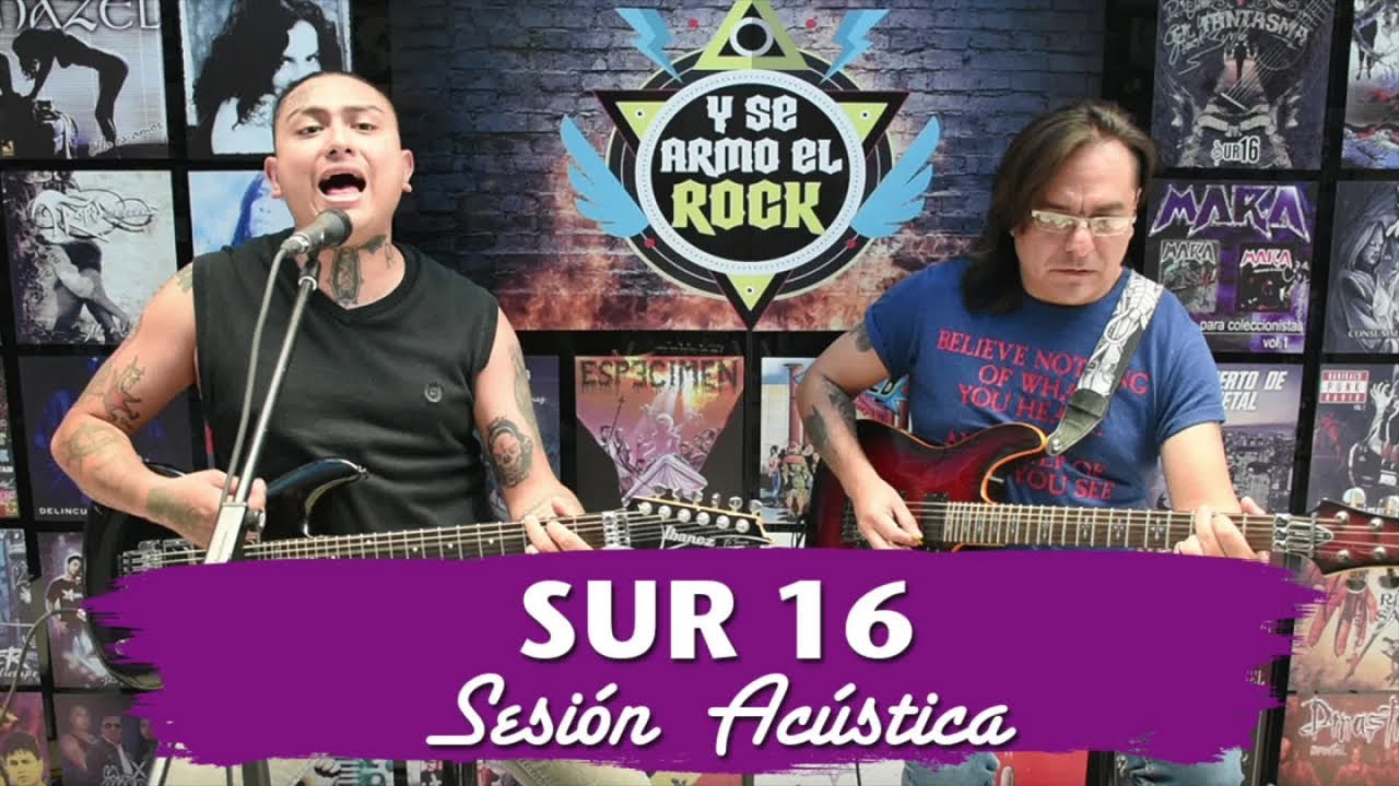 Sur 16 - Y Se Armo El Rock