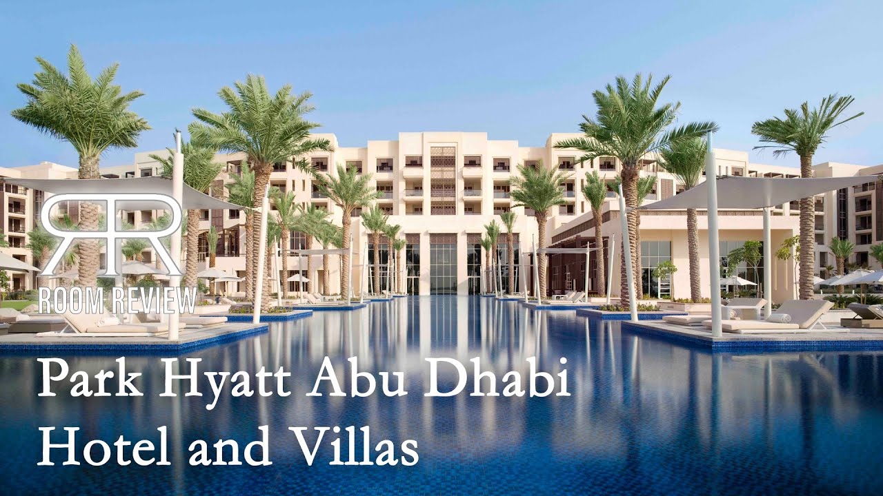 Park Hyatt Abu Dhabi Hotel and Villas - Park Sea View Room Review