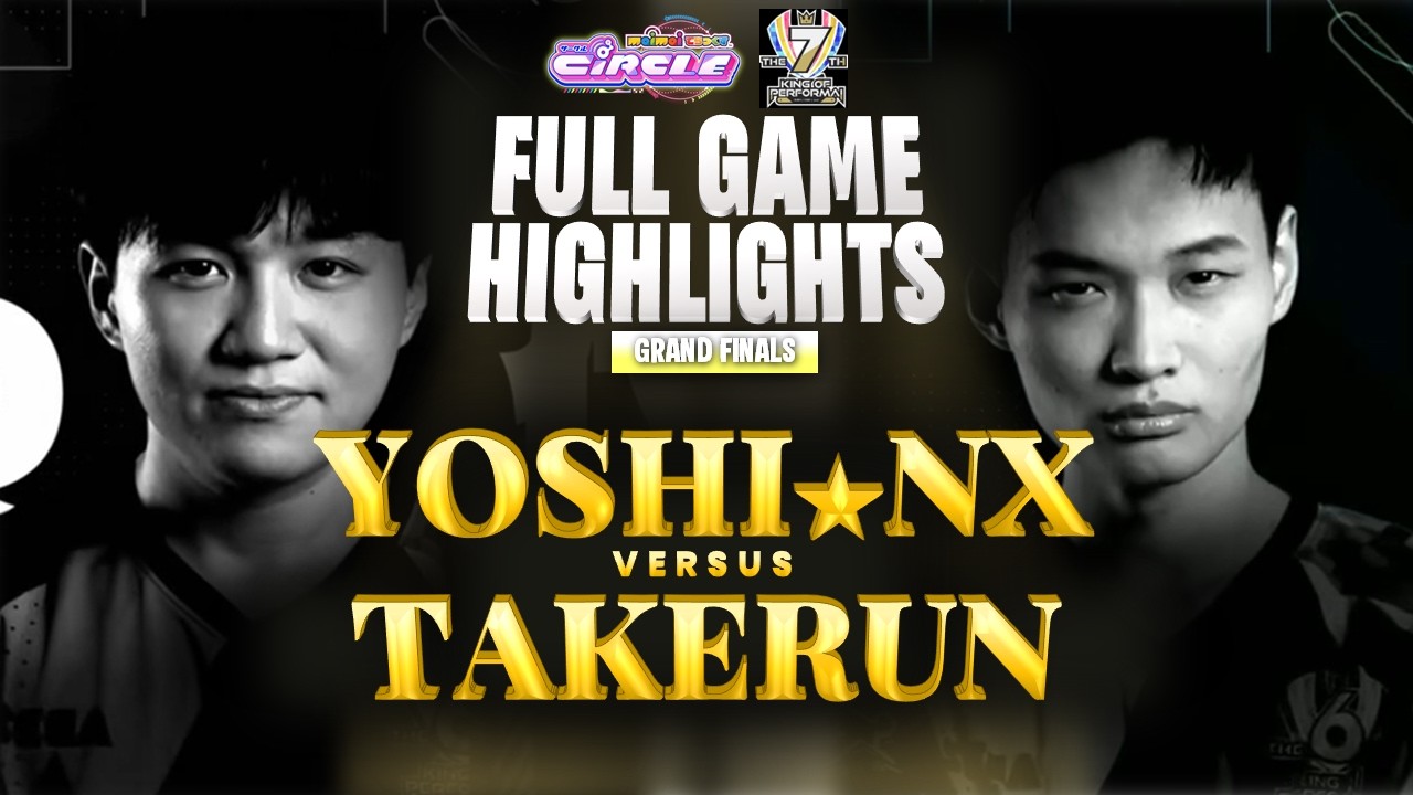 YOSHI★NX vs TAKERUN | FULL HD GAME HIGHLIGHTS | maimai でらっくす | KING OF PERFORMAI 7TH JP GRAND FINALS