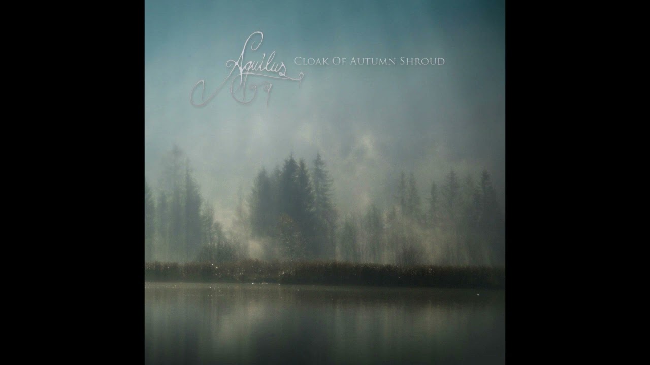 Aquilus - Cloak of Autumn Shroud (E.P. 2006) HD