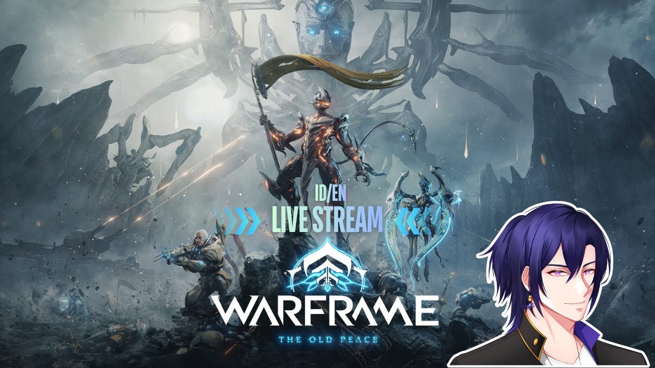 【WARFRAME】Back again to this game guys! Gas ga sih?! 🔥🔥🔥 | EN-ID