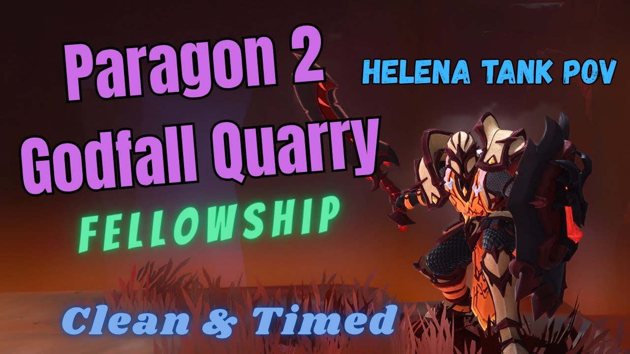 Fellowship | Paragon 2 - Godfall Quarry | Helena Tank POV