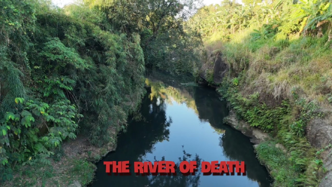 The Beautiful River of Death 