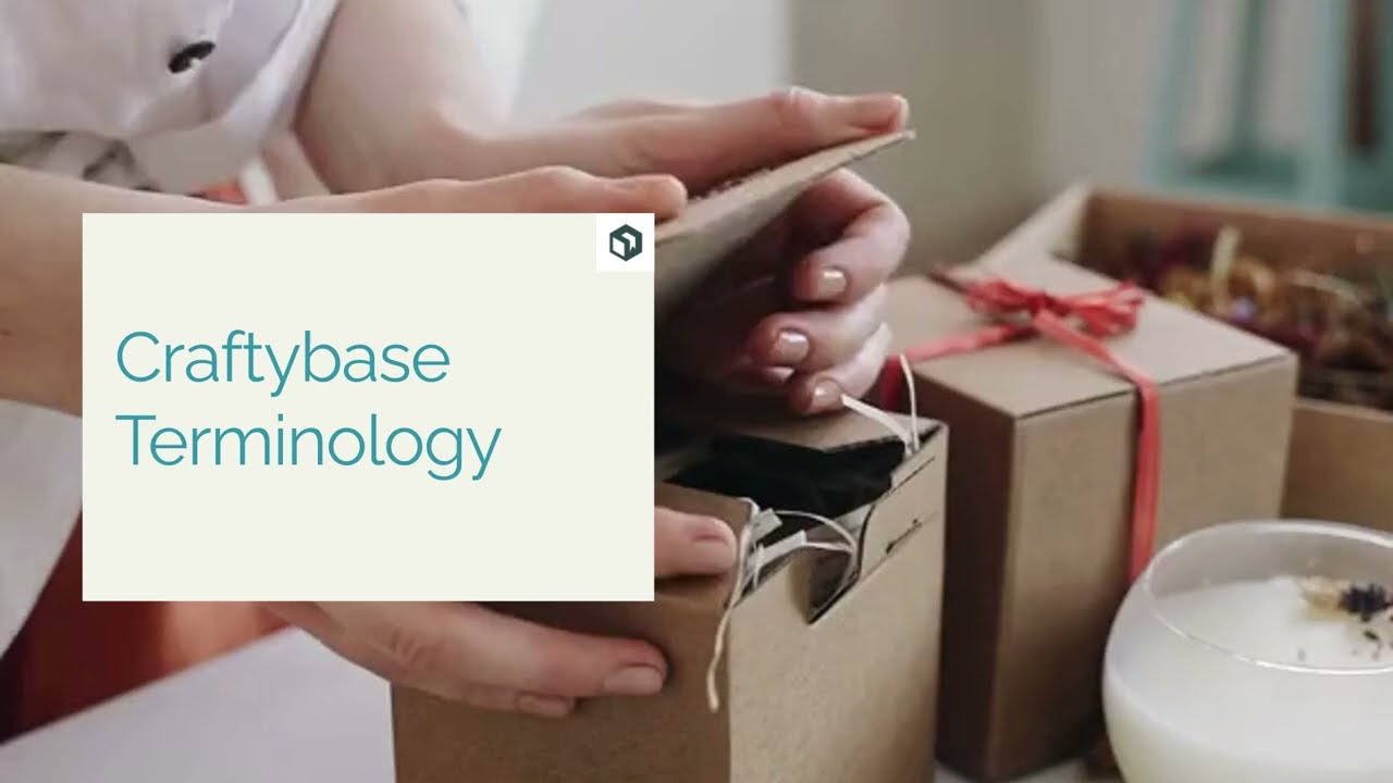 Craftybase Terminology