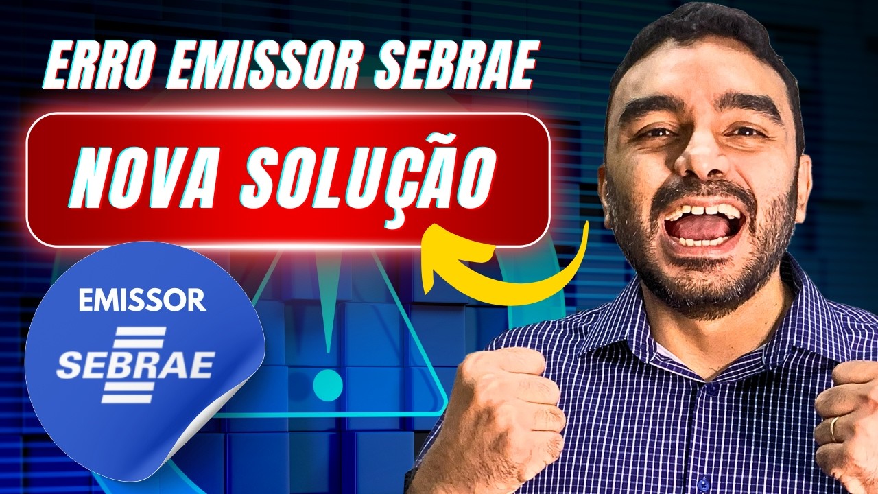 🚨[ATUALIZADO] NOVA SOLUÇÃO- ERRO EMISSOR SEBRAE! COMO RESOLVER