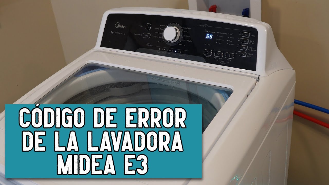 Lavadora Midea - Solución y Prueba del Código de Error E3