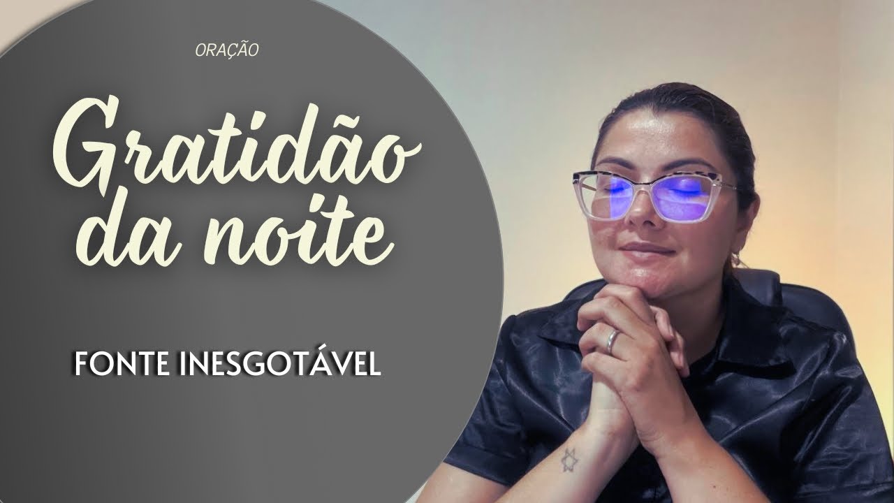 GRATIDÃO DA NOITE 22/01/26 | ESPERANÇA NA ALMA | Miss. Claudia Refrigério