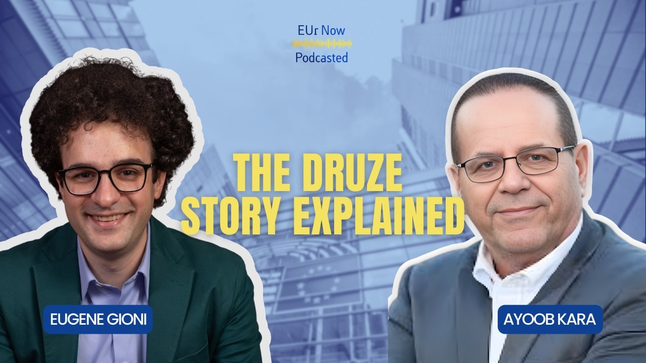 Ayoob Kara on the Druze Community, Syria & Middle East Geopolitics | EUr Now Podcasted