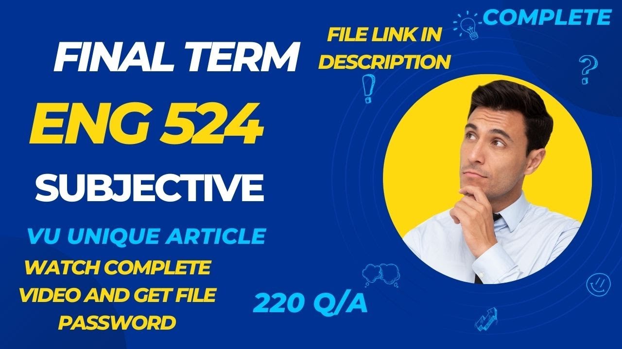 ENG 524 Final Term Preparation 2024 / Most Important & Frequently asked Subjective /ENG524 Fall 2023
