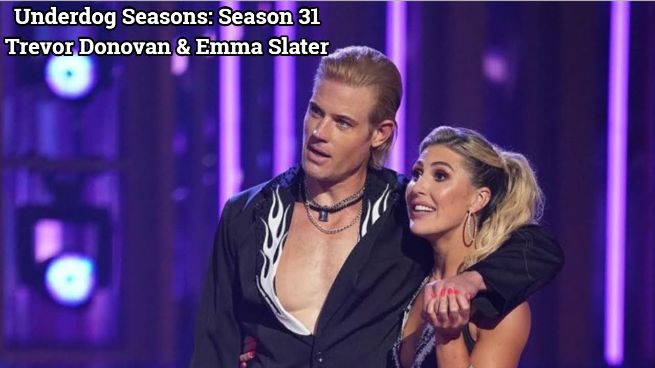 Underdog Seasons: Season 31 Trevor Donovan & Emma Slater