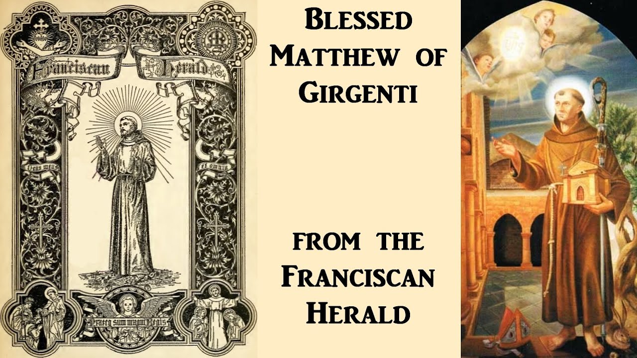 Franciscan Herald - Blessed Matthew of Girgenti of the First Order