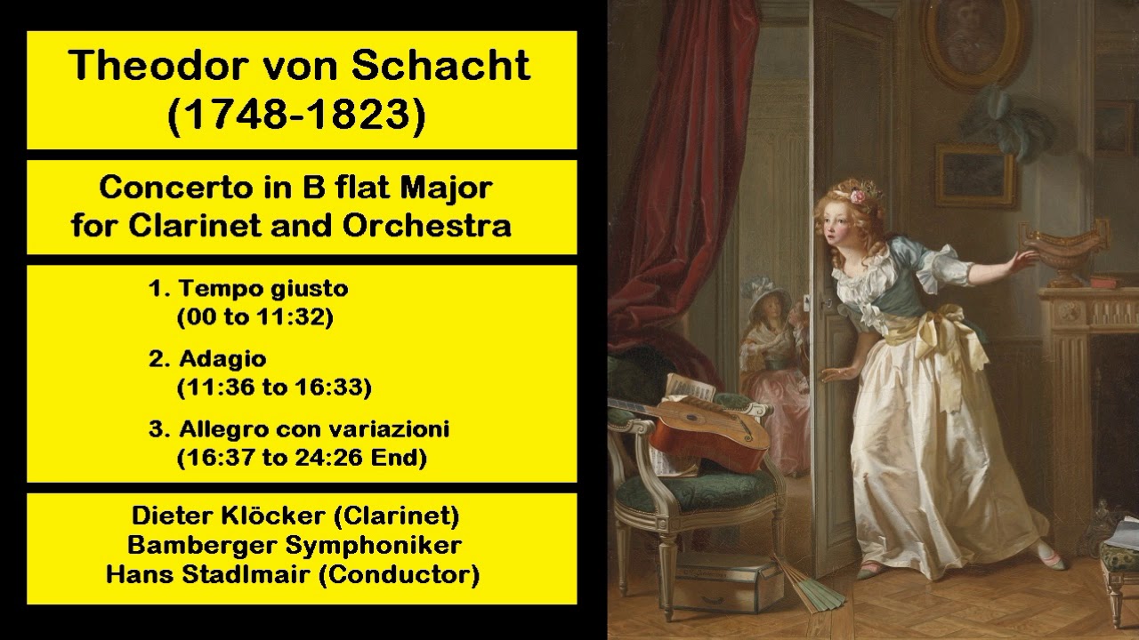 Theodor von Schacht (1748-1823) - Concerto in B flat Major for Clarinet and Orchestra