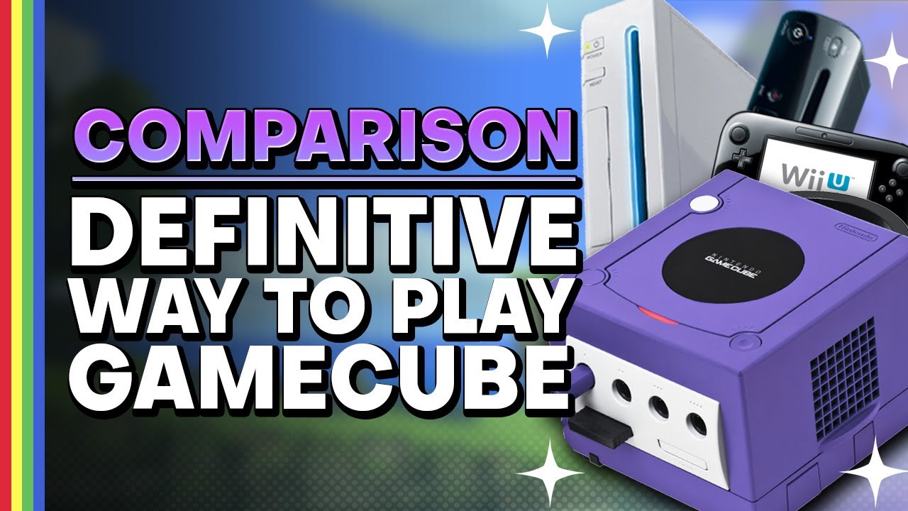 The Best Console to Play GameCube Games - GCN vs. Wii vs. Wii U