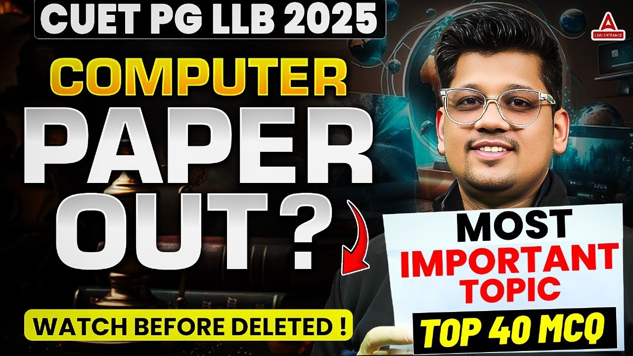 Most Imp Topic with 40 MCQs Paper Out ! Complete Revision for CUET PG LLB 2025 | Paper यही से आएगा ✅